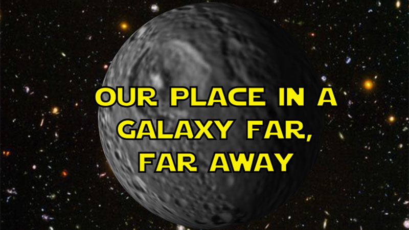 Our-Place-in-a-Galaxy-Far-Far-Away-square